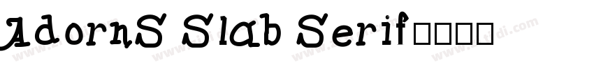 AdornS Slab Serif字体转换